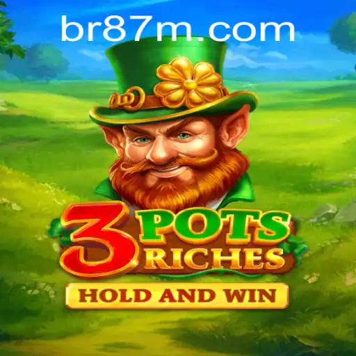 Descubra o Fascinante Mundo de 3potsRiches com 87M.COM